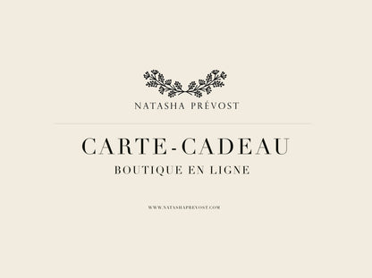 Physical Gift Card - Natasha Prévost Online Store