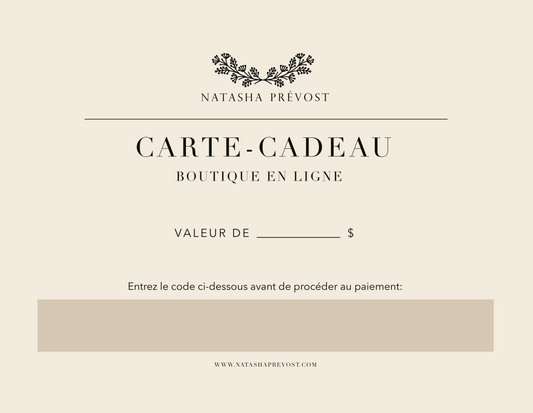 Physical Gift Card - Natasha Prévost Online Store
