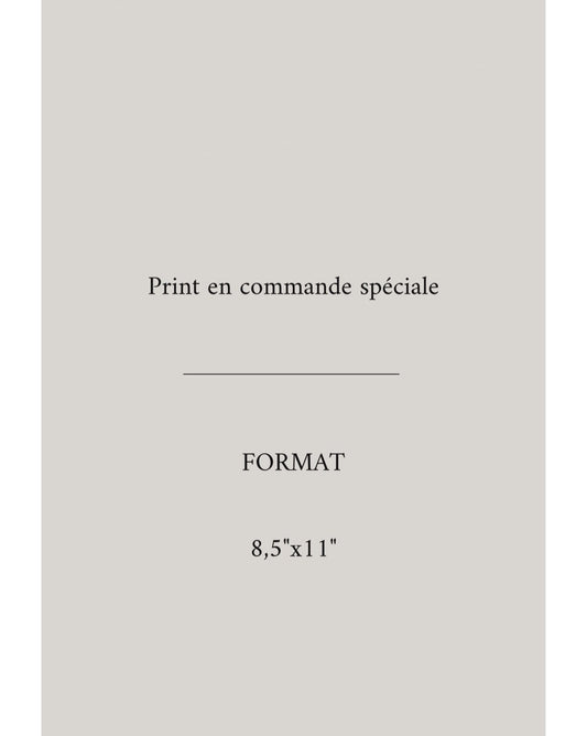 PRINT en Commande spéciale-8,5"x11"